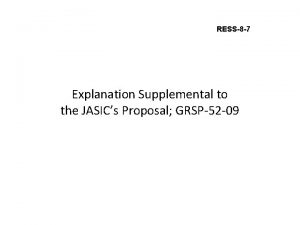 RESS8 7 Explanation Supplemental to the JASICs Proposal