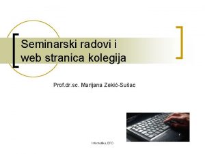 Seminarski radovi i web stranica kolegija Prof dr