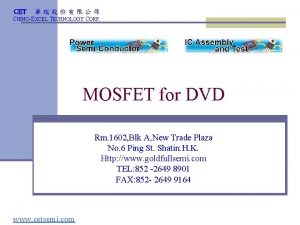 CET CHINOEXCEL TECHNOLOGY CORP MOSFET for DVD Rm