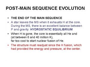 POSTMAIN SEQUENCE EVOLUTION THE END OF THE MAIN