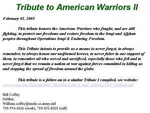 Tribute to American Warriors II February 01 2005