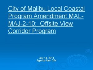 City of Malibu Local Coastal Program Amendment MALMAJ2