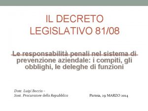 IL DECRETO LEGISLATIVO 8108 Le responsabilit penali nel