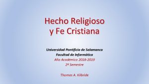 Hecho Religioso y Fe Cristiana Universidad Pontificia de