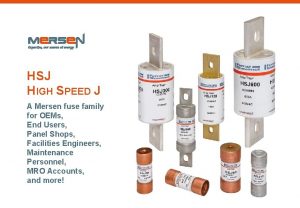 HSJ HIGH SPEED J A Mersen fuse family