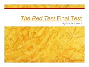 The Red Tent Final Test By John Q