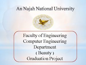 Faculty of Engineering Computer Engineering Department Beauty Graduation