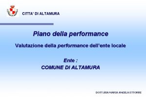 CITTA DI ALTAMURA Piano della performance Valutazione della