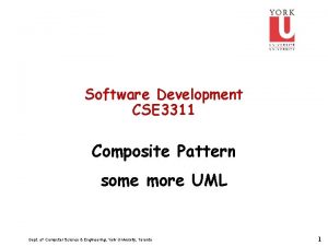 Software Development CSE 3311 Composite Pattern some more