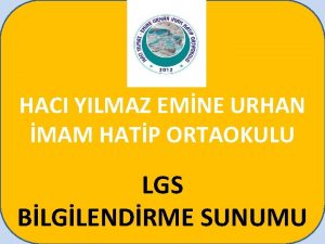 HACI YILMAZ EMNE URHAN MAM HATP ORTAOKULU LGS