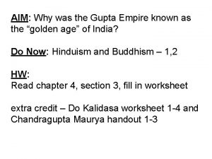 AIM Why was the Gupta Empire known as