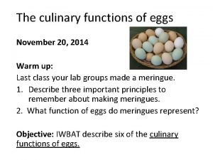 The culinary functions of eggs November 20 2014