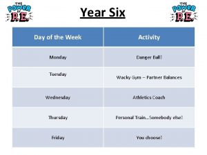 Year Six Day of the Week Activity Monday