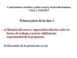 Conocimiento cientfico poder social y desarrollo humano Clase