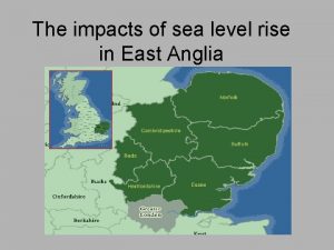 The impacts of sea level rise in East