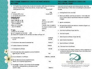 PROFORMA TRANSFER COSTS FOR PURCHASERS ACCOUNT PROFORMA TRANSFER