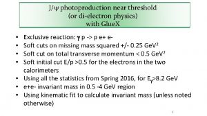 Jy photoproduction near threshold or dielectron physics with