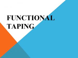 FUNCTIONAL TAPING MOST COMMON SPORTS TAPES Athletic tape