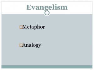Evangelism Metaphor Analogy Evangelism Matthew 28 19 20