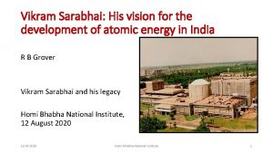 Vikram Sarabhai His vision for the development of