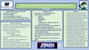 Clinical Experience at Anastasia Elementary School About Anastasia