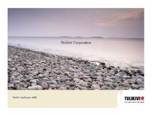 Tulikivi Corporation Heikki Vauhkonen 2008 Consolidated Income Statement