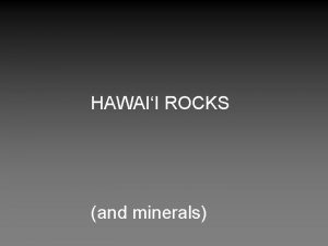 HAWAII ROCKS and minerals Oceanite from Mauna Loa