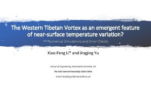 The Western Tibetan Vortex as an emergent feature