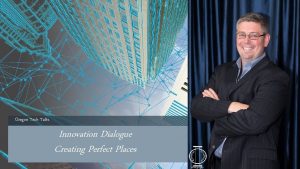 Oregon Tech Talks Innovation Dialogue Creating Perfect Places