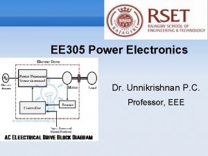 EE 305 Power Electronics Dr Unnikrishnan P C