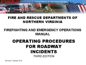 FIRE AND RESCUE DEPARTMENTS OF NORTHERN VIRGINIA FIREFIGHTING