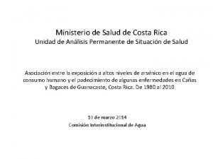 Ministerio de Salud de Costa Rica Unidad de