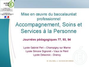 Mise en uvre du baccalaurat professionnel Accompagnement Soins