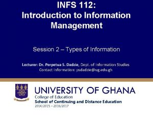 INFS 112 Introduction to Information Management Session 2