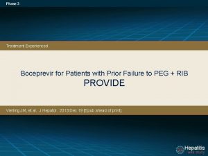 Phase 3 Treatment Experienced Boceprevir for Patients with