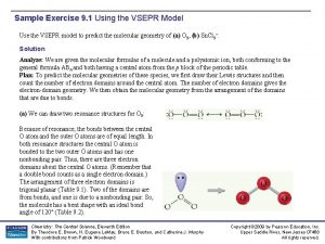 Sample Exercise 9 1 Using the VSEPR Model