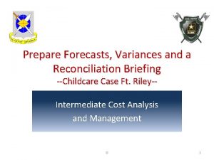 Prepare Forecasts Variances and a Reconciliation Briefing Childcare