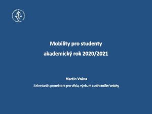 Obsah IMA VFU Brno Erasmus studijn pobyty SMS