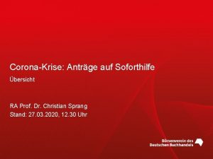 CoronaKrise Antrge auf Soforthilfe bersicht RA Prof Dr