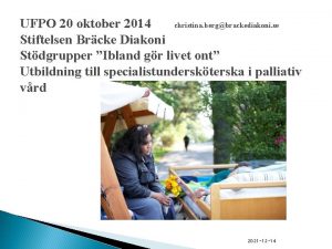 UFPO 20 oktober 2014 christina bergbrackediakoni se Stiftelsen