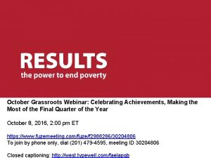 October Grassroots Webinar Celebrating Achievements Making the Most