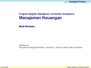 Managerial Finance Program Magister Manajemen Universitas Gunadarma Manajemen