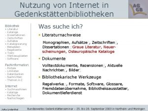 Nutzung von Internet in Gedenkstttenbibliotheken Bibliothek Literatur Kataloge