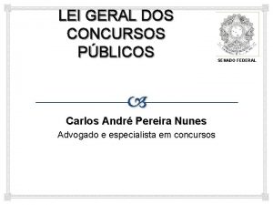 LEI GERAL DOS CONCURSOS PBLICOS Carlos Andr Pereira