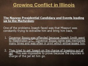 Growing Conflict in Illinois The Nauvoo Presidential Candidacy