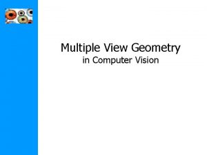 Multiple View Geometry in Computer Vision Multiple View