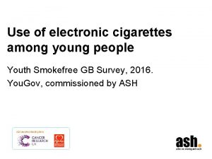 Use of electronic cigarettes among young people Youth