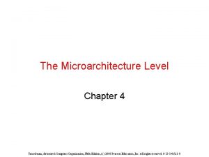 The Microarchitecture Level Chapter 4 Tanenbaum Structured Computer