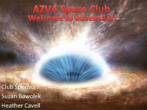 AZVA Space Club Welcome to adventure Club Sponsors