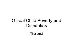 Global Child Poverty and Disparities Thailand Child Poverty